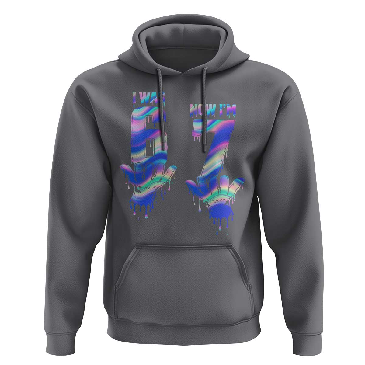Funny I Was 6 Now I Am 7 Hoodie Iridescent Effect Printed Kids Birthday - Wonder Print Shop