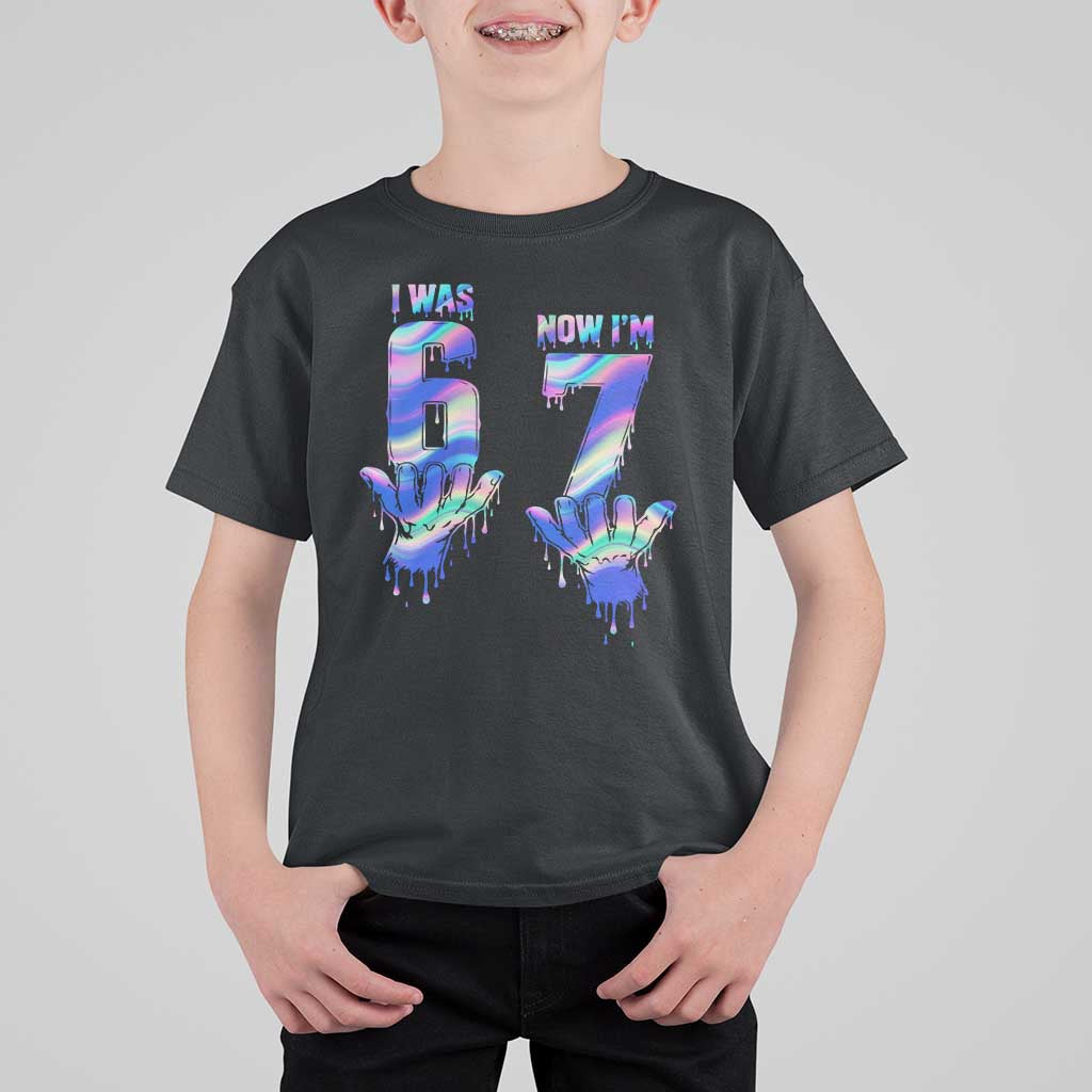 Funny I Was 6 Now I Am 7 T Shirt For Kid Iridescent Effect Printed Kids Birthday - Wonder Print Shop