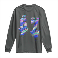 Funny I Was 6 Now I Am 7 Long Sleeve Shirt Iridescent Effect Printed Kids Birthday - Wonder Print Shop