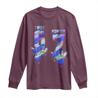Funny I Was 6 Now I Am 7 Long Sleeve Shirt Iridescent Effect Printed Kids Birthday - Wonder Print Shop
