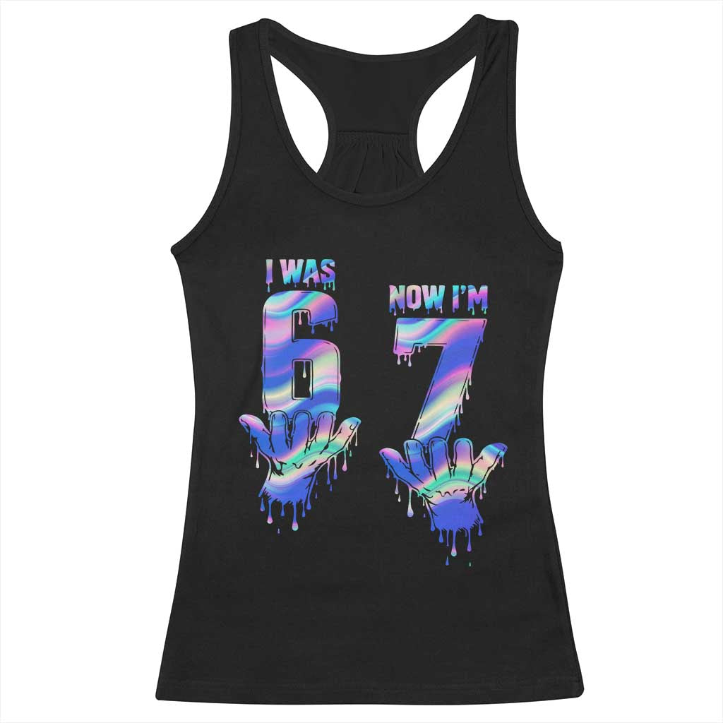 Funny I Was 6 Now I Am 7 Racerback Tank Top Iridescent Effect Printed Kids Birthday - Wonder Print Shop