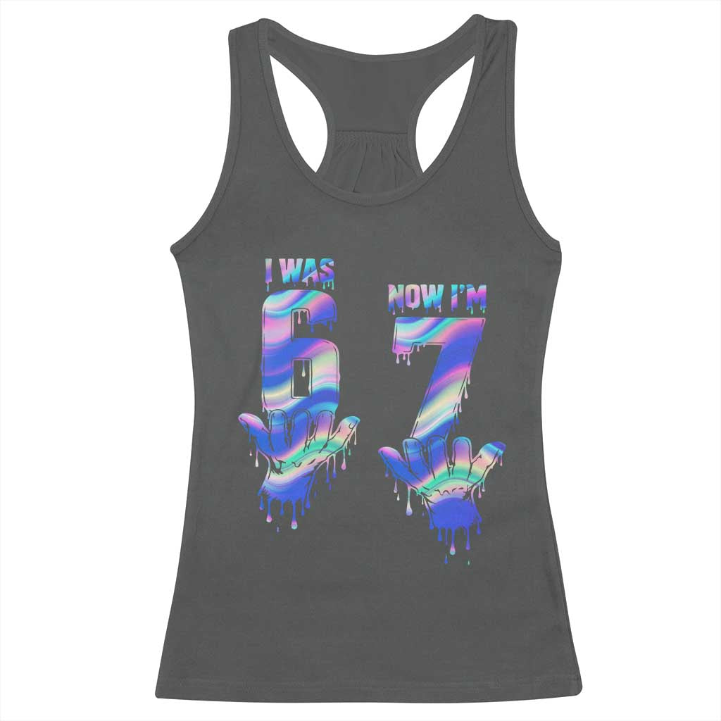 Funny I Was 6 Now I Am 7 Racerback Tank Top Iridescent Effect Printed Kids Birthday - Wonder Print Shop