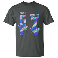 Funny I Was 6 Now I Am 7 T Shirt Iridescent Effect Printed Kids Birthday - Wonder Print Shop