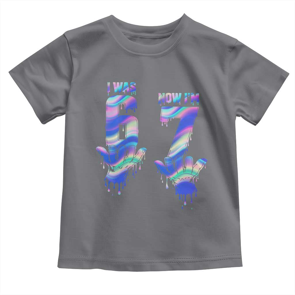Funny I Was 6 Now I Am 7 Toddler T Shirt Iridescent Effect Printed Kids Birthday - Wonder Print Shop