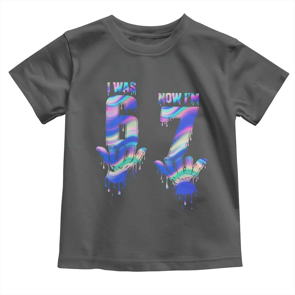 Funny I Was 6 Now I Am 7 Toddler T Shirt Iridescent Effect Printed Kids Birthday - Wonder Print Shop