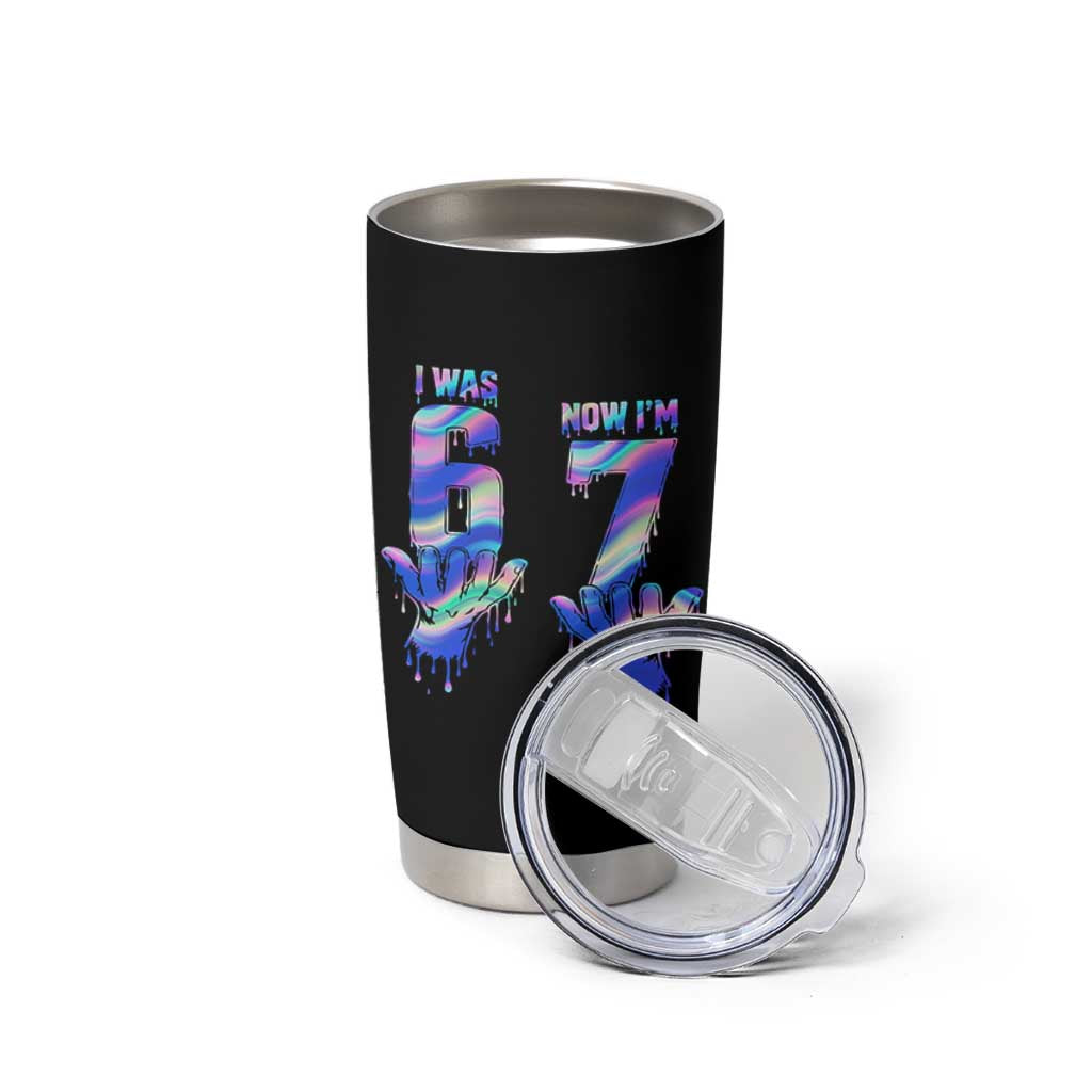 Funny I Was 6 Now I Am 7 Tumbler Cup Iridescent Effect Printed Kids Birthday - Wonder Print Shop