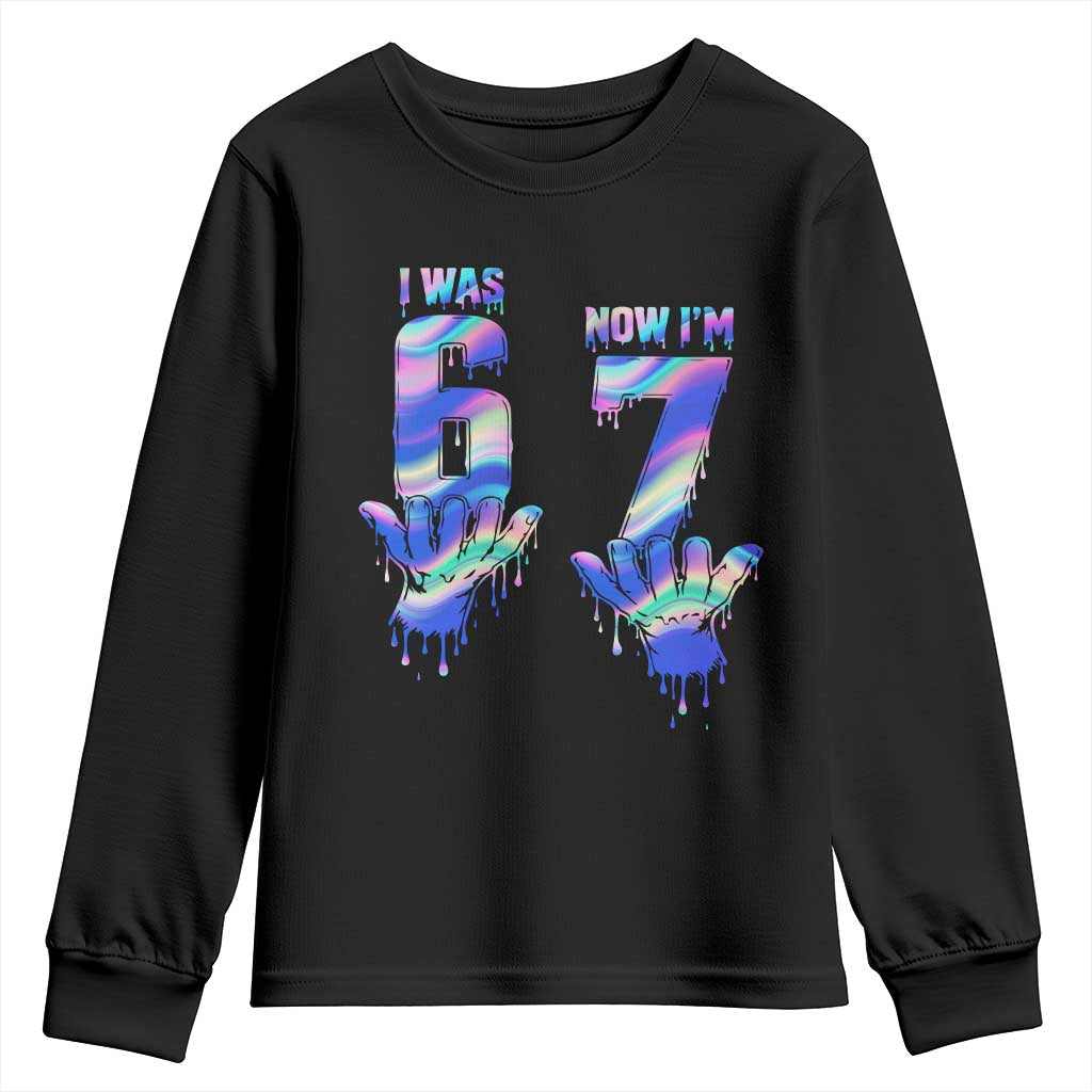 Funny I Was 6 Now I Am 7 Youth Sweatshirt Iridescent Effect Printed Kids Birthday - Wonder Print Shop