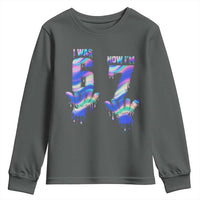 Funny I Was 6 Now I Am 7 Youth Sweatshirt Iridescent Effect Printed Kids Birthday - Wonder Print Shop
