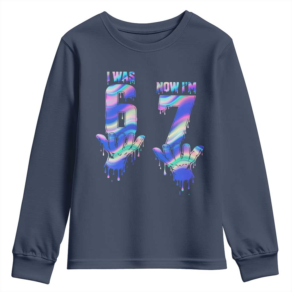 Funny I Was 6 Now I Am 7 Youth Sweatshirt Iridescent Effect Printed Kids Birthday - Wonder Print Shop