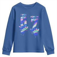 Funny I Was 6 Now I Am 7 Youth Sweatshirt Iridescent Effect Printed Kids Birthday - Wonder Print Shop