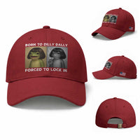 Funny Frog Bob Haircut Baseball Cap Born To Dilly Dally Forced To Lock In
