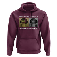 Funny Frog Bob Haircut Hoodie Born To Dilly Dally Forced To Lock In