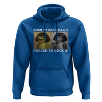 Funny Frog Bob Haircut Hoodie Born To Dilly Dally Forced To Lock In