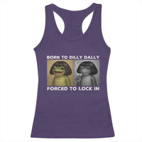 Funny Frog Bob Haircut Racerback Tank Top Born To Dilly Dally Forced To Lock In
