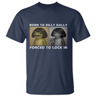 Funny Frog Bob Haircut T Shirt Born To Dilly Dally Forced To Lock In