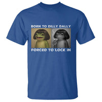 Funny Frog Bob Haircut T Shirt Born To Dilly Dally Forced To Lock In