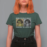Funny Frog Bob Haircut T Shirt For Women Born To Dilly Dally Forced To Lock In