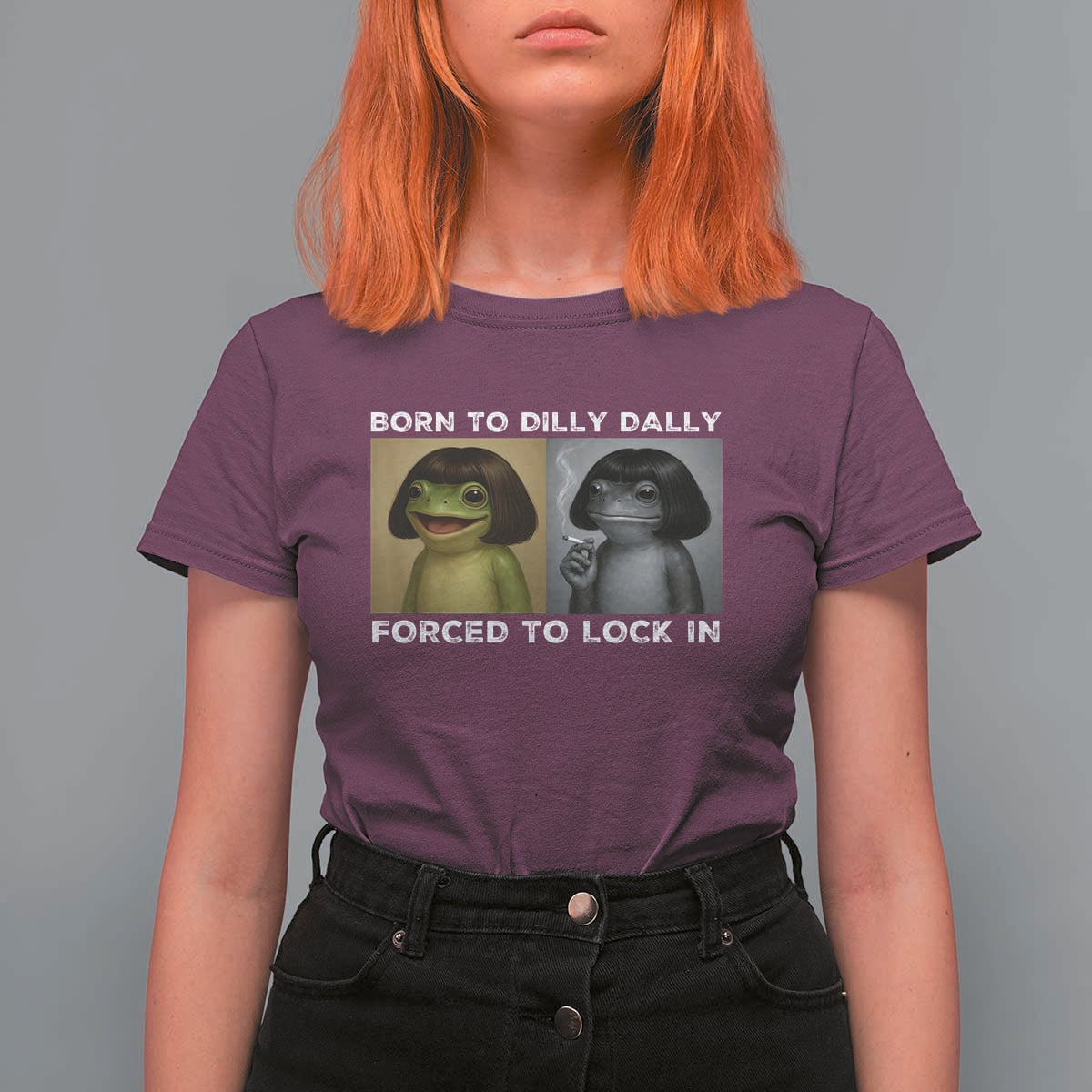 Funny Frog Bob Haircut T Shirt For Women Born To Dilly Dally Forced To Lock In