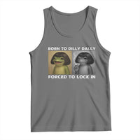 Funny Frog Bob Haircut Tank Top Born To Dilly Dally Forced To Lock In