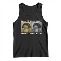 Funny Frog Bob Haircut Tank Top Born To Dilly Dally Forced To Lock In