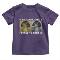 Funny Frog Bob Haircut Toddler T Shirt Born To Dilly Dally Forced To Lock In