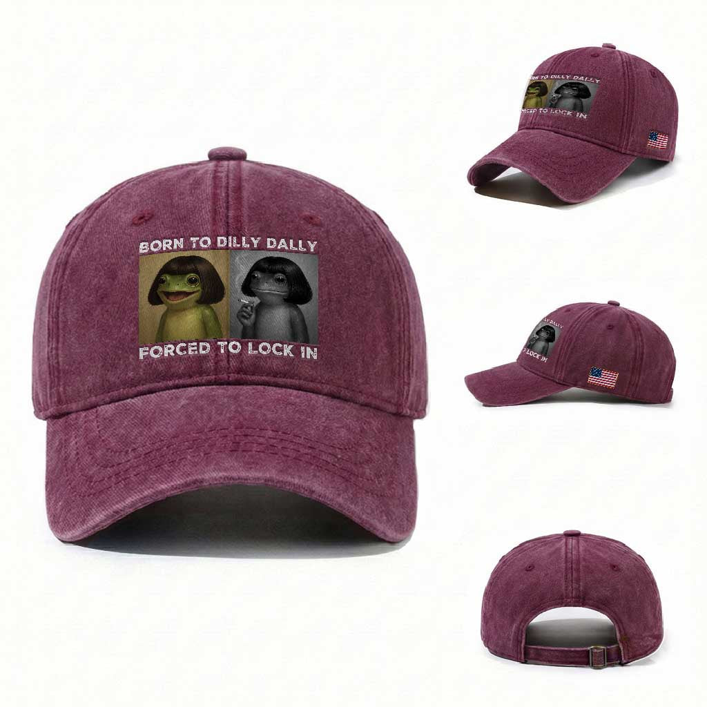 Funny Frog Bob Haircut Washed Cotton Baseball Cap Born To Dilly Dally Forced To Lock In