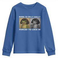 Funny Frog Bob Haircut Youth Sweatshirt Born To Dilly Dally Forced To Lock In