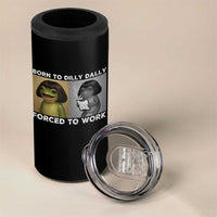 Funny Frog Meme 4 in 1 Can Cooler Tumbler Dilly Dally Lock In Meme