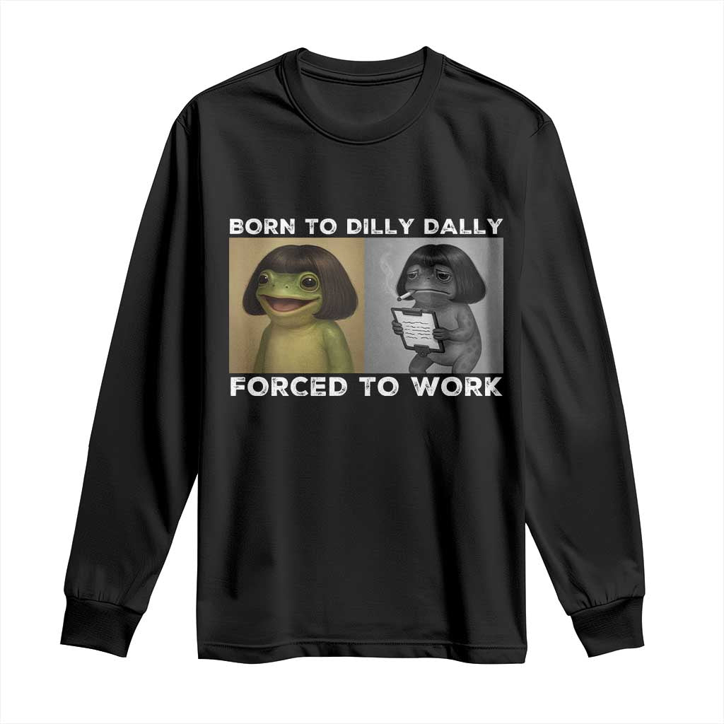 Funny Frog Meme Long Sleeve Shirt Dilly Dally Lock In Meme