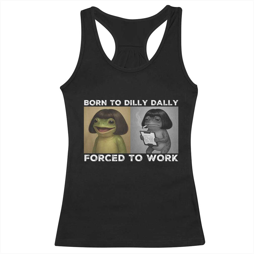 Funny Frog Meme Racerback Tank Top Dilly Dally Lock In Meme