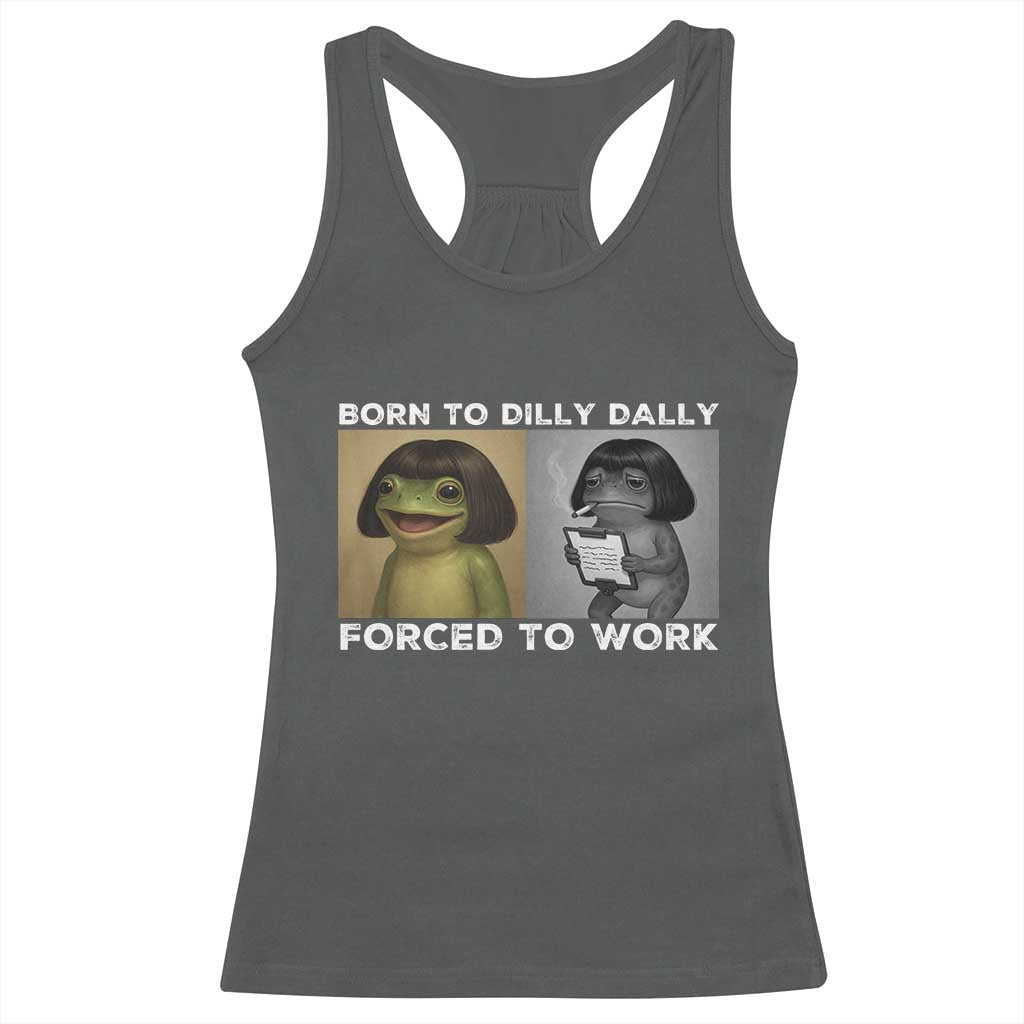Funny Frog Meme Racerback Tank Top Dilly Dally Lock In Meme