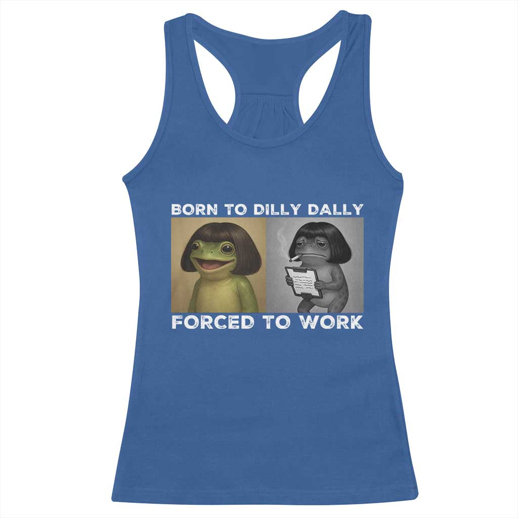 Funny Frog Meme Racerback Tank Top Dilly Dally Lock In Meme