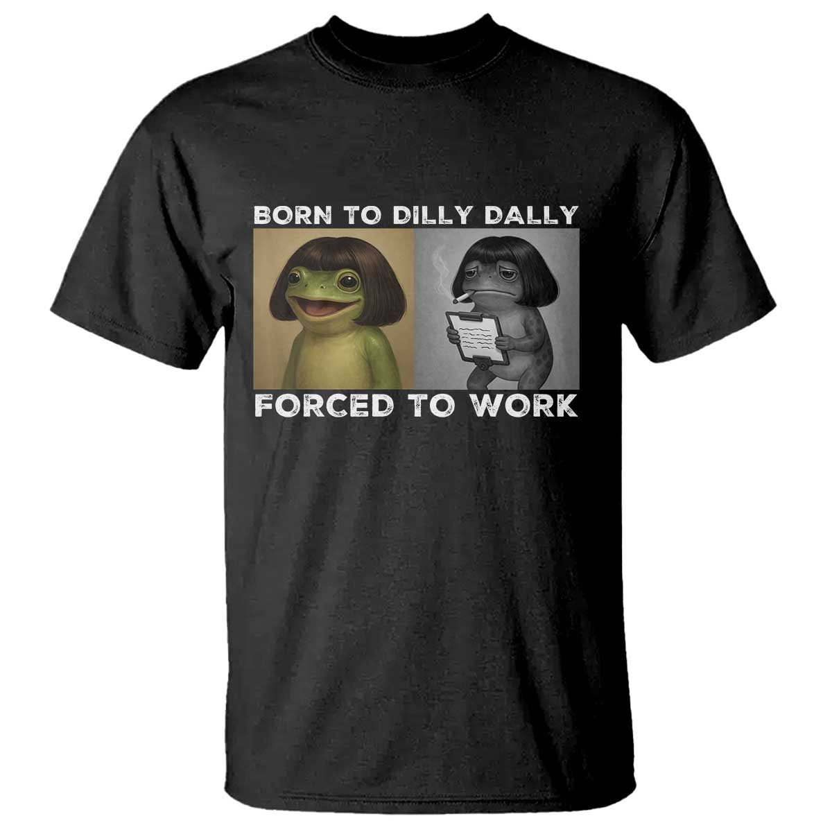 Funny Frog Meme T Shirt Dilly Dally Lock In Meme