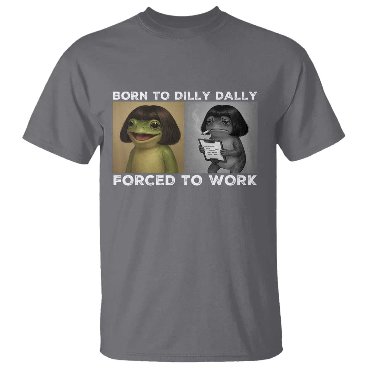 Funny Frog Meme T Shirt Dilly Dally Lock In Meme
