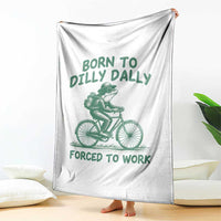Born To Dilly Dally Forced To Work Throw Blanket Funny Frog Meme