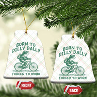 Born To Dilly Dally Forced To Work Ceramic Ornament Funny Frog Meme