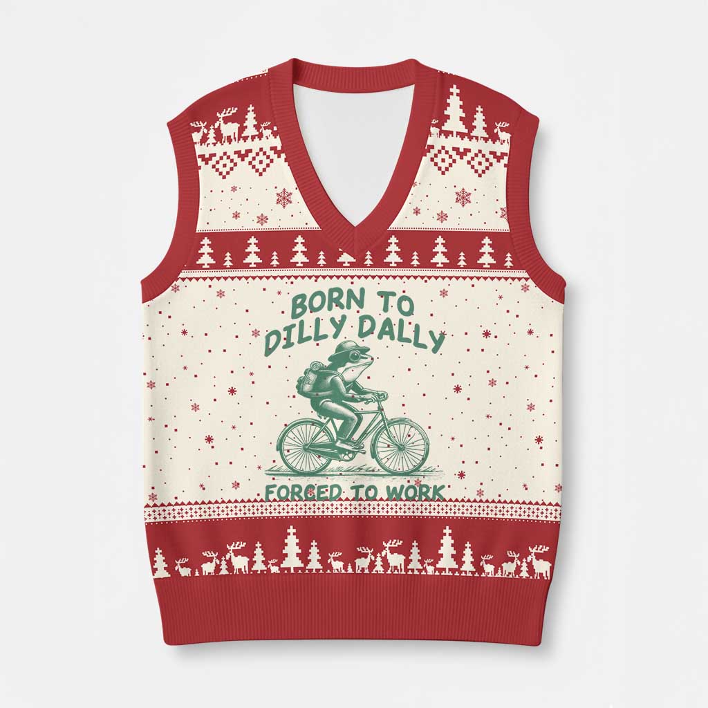 Born To Dilly Dally Forced To Work V-Neck Knit Sweater Vest Funny Frog Meme