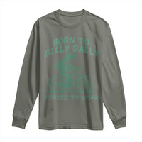 Born To Dilly Dally Forced To Work Long Sleeve Shirt Funny Frog Meme