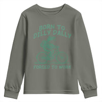 Born To Dilly Dally Forced To Work Youth Sweatshirt Funny Frog Meme