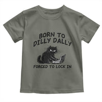 Funny Black Cat Toddler T Shirt Born To Dilly Dally Forced To Lock In