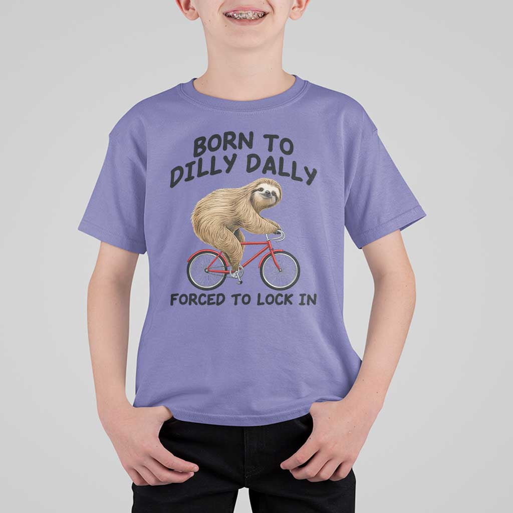 Funny Sloth Lover T Shirt For Kid Born To Dilly Dally Forced To Lock In