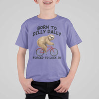 Funny Sloth Lover T Shirt For Kid Born To Dilly Dally Forced To Lock In