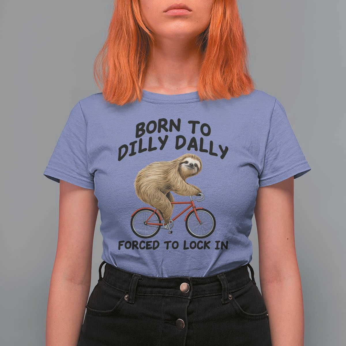 Funny Sloth Lover T Shirt For Women Born To Dilly Dally Forced To Lock In