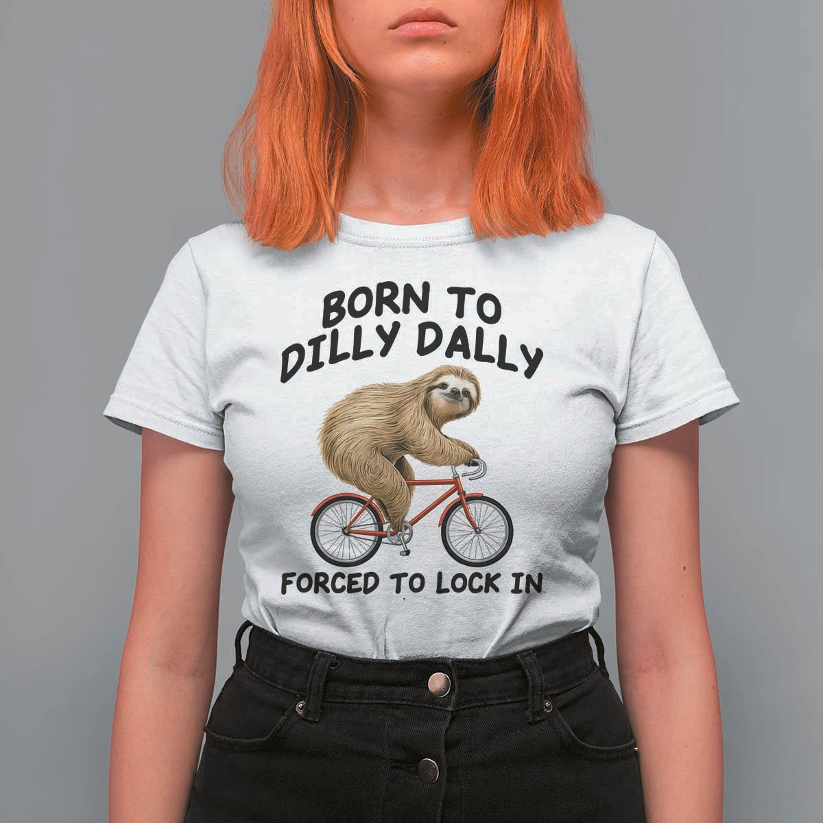 Funny Sloth Lover T Shirt For Women Born To Dilly Dally Forced To Lock In