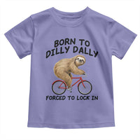 Funny Sloth Lover Toddler T Shirt Born To Dilly Dally Forced To Lock In