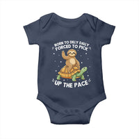 Funny Sloth Riding Turtle Baby Onesie Born To Dilly Dally Forced To Pick Up The Pace
