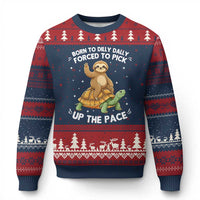 Funny Sloth Riding Turtle Ugly Christmas Sweater Born To Dilly Dally Forced To Pick Up The Pace