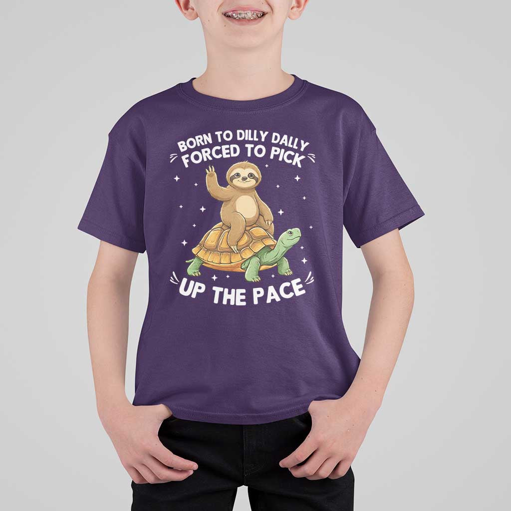 Funny Sloth Riding Turtle T Shirt For Kid Born To Dilly Dally Forced To Pick Up The Pace