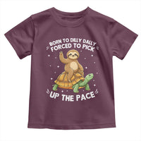 Funny Sloth Riding Turtle Toddler T Shirt Born To Dilly Dally Forced To Pick Up The Pace