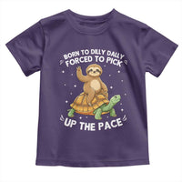Funny Sloth Riding Turtle Toddler T Shirt Born To Dilly Dally Forced To Pick Up The Pace